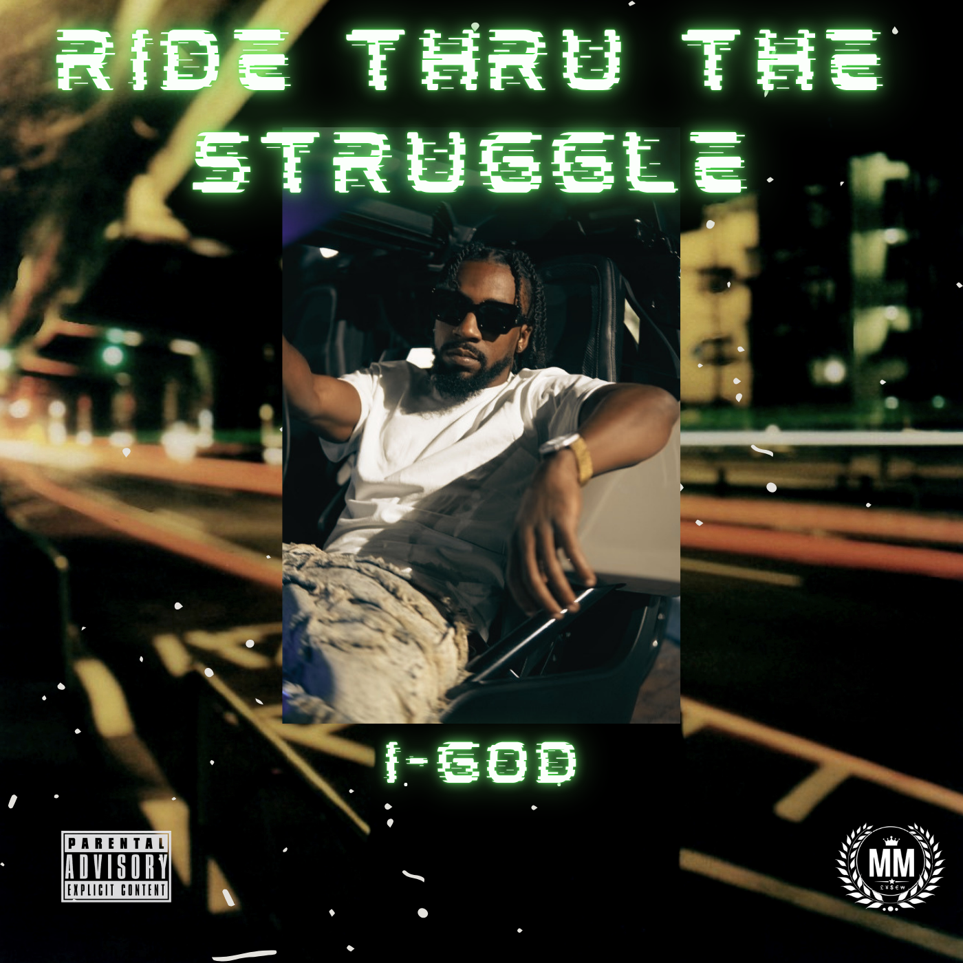 Ride Thru The Stuggle