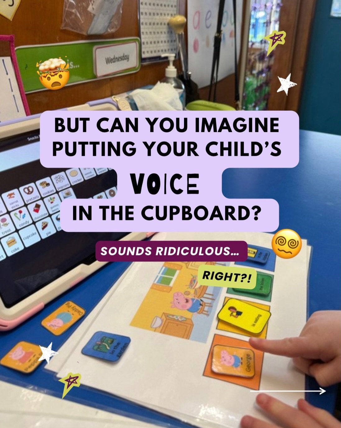 We wouldn&rsquo;t even consider taking away the voice of a child who could speak, so why should we think it&rsquo;s okay to put an AAC users voice in the cupboard? Up on the shelf? Leave it in their backpack or at home? 🥲

AAC gives access to commun