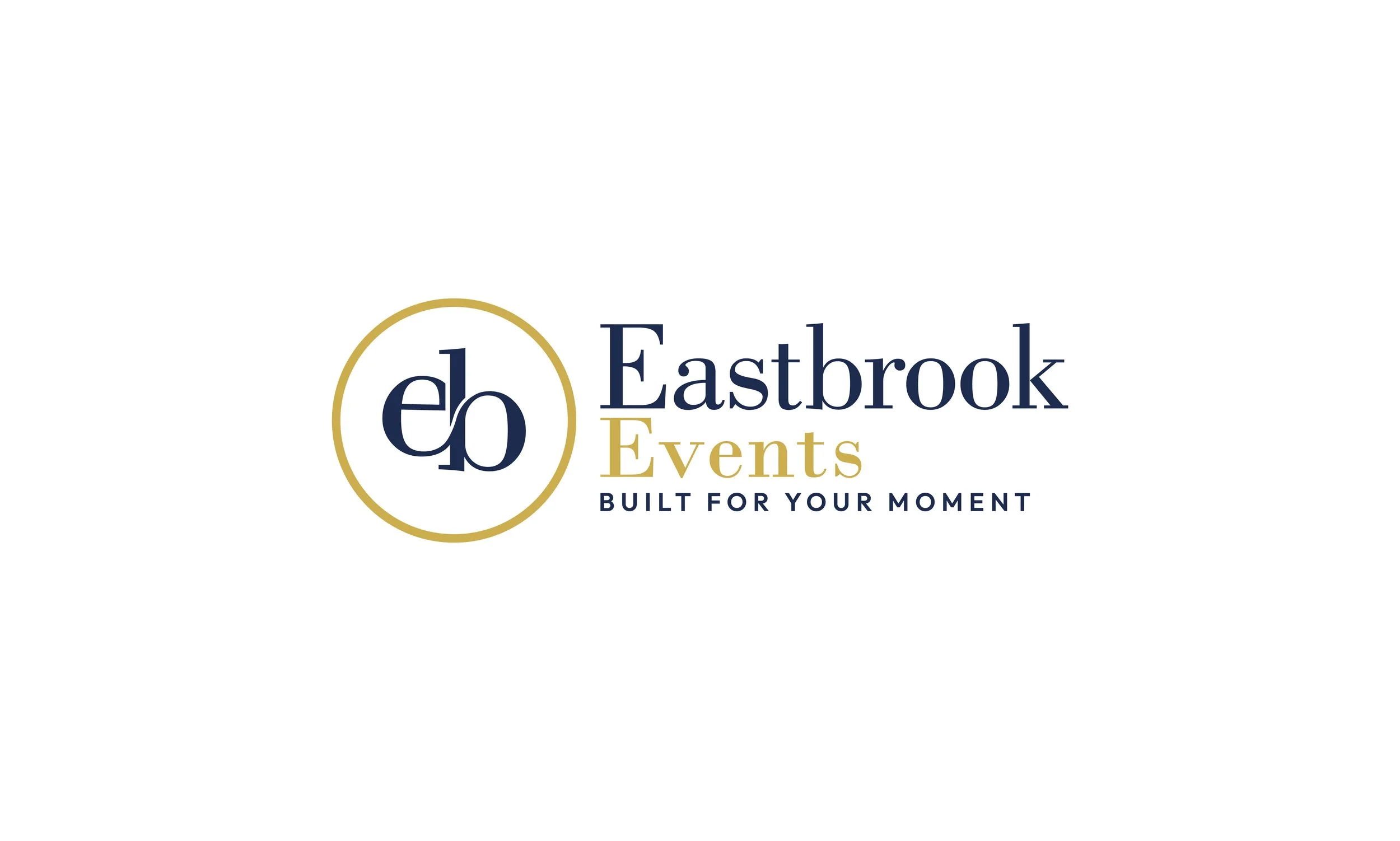 Logo for Eastbrook Events with the slogan "Built for Your Moment" in navy and gold colors.