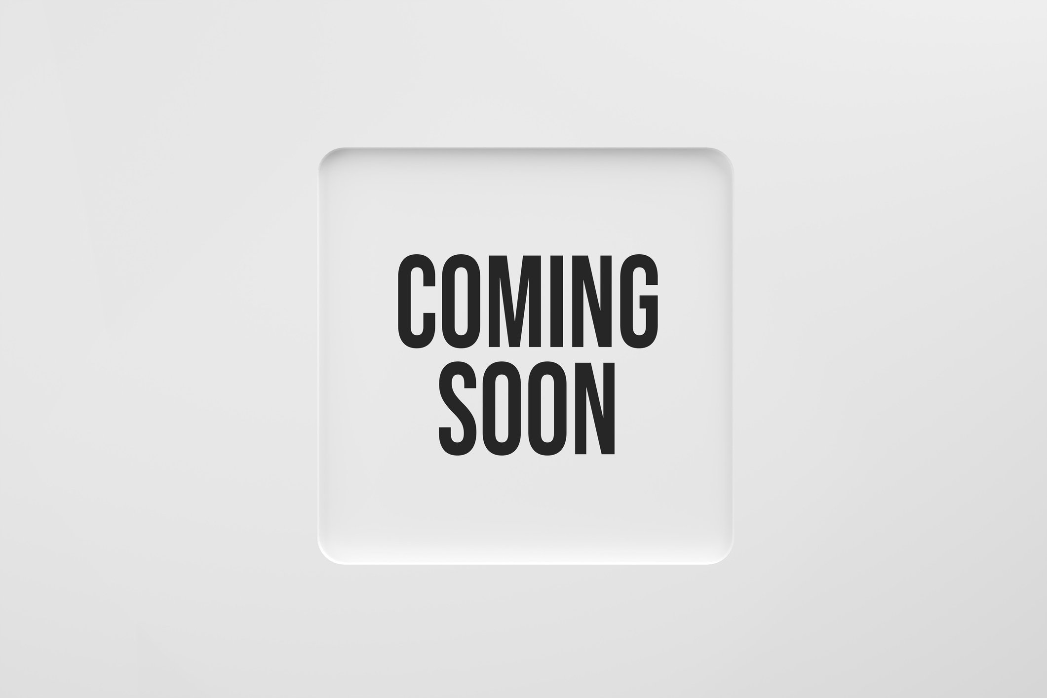 Coming Soon 