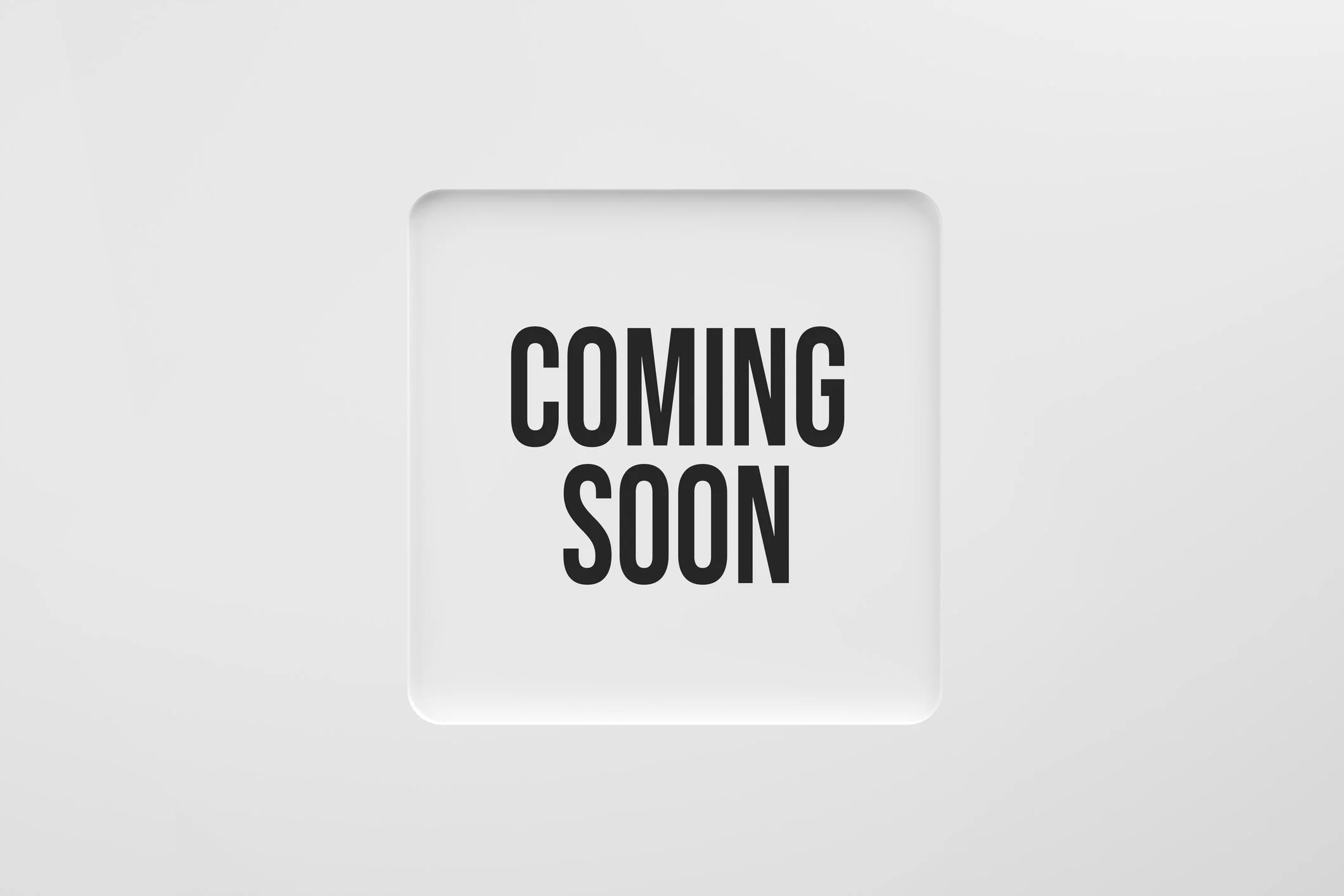Coming Soon