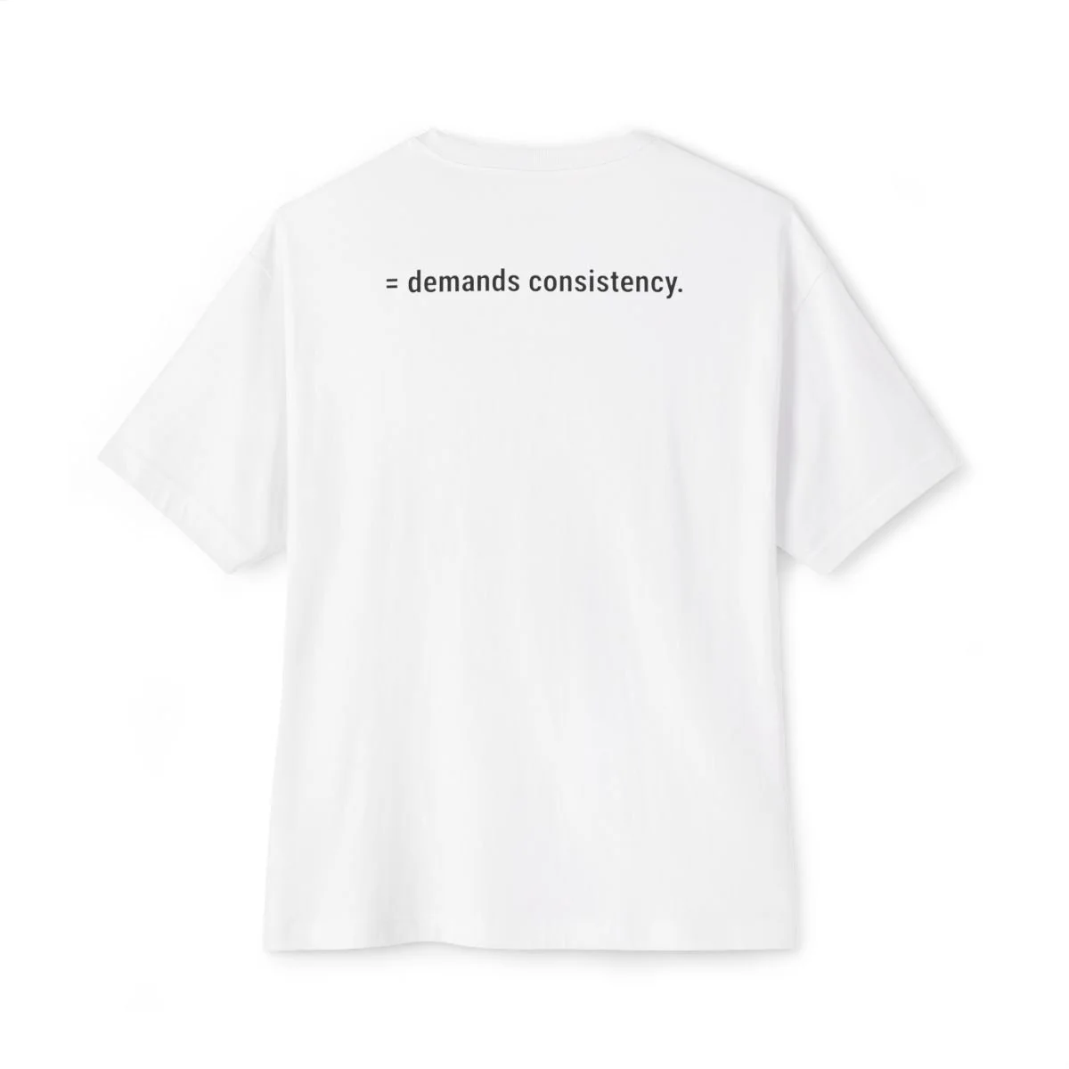 The /ˈdisəplən/ Standard “Demands Consistency” tee in white by Wear Discipline Co.