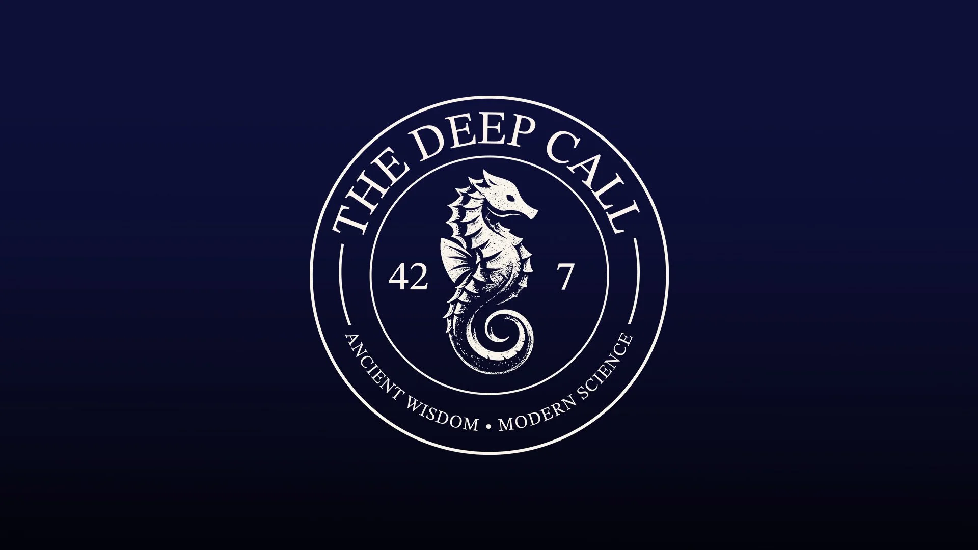 A circular logo with a seahorse at the center, surrounded by the words "The Deep Call" at the top and "Ancient Wisdom, Modern Science" at the bottom, on a dark blue gradient background.