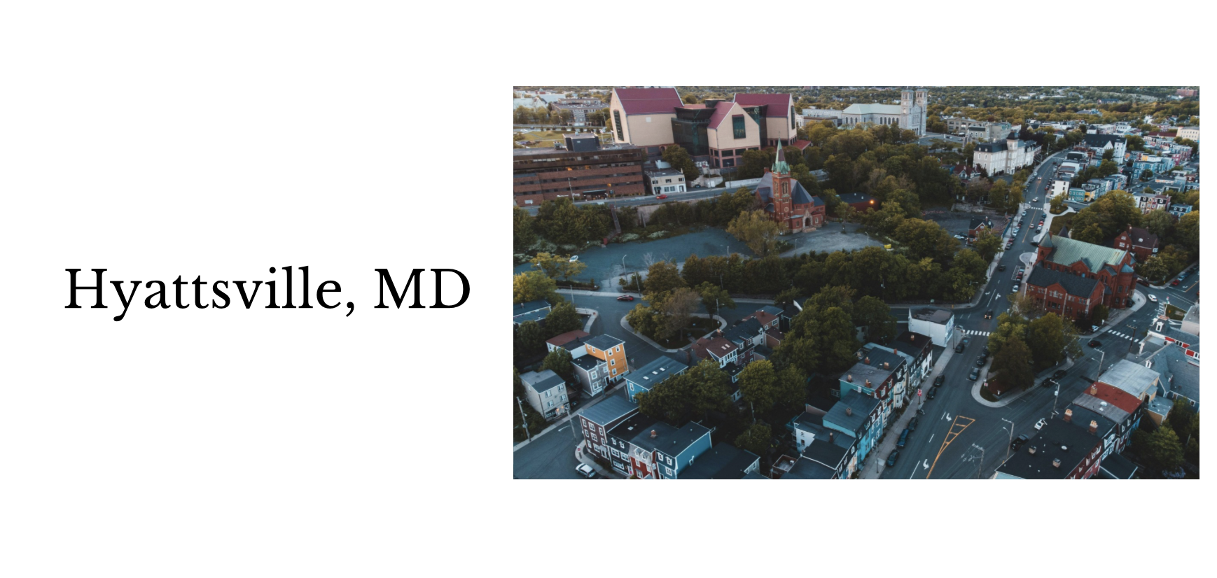 Aerial view of Hyattsville, Maryland cityscape with parks, historic buildings, and streets.