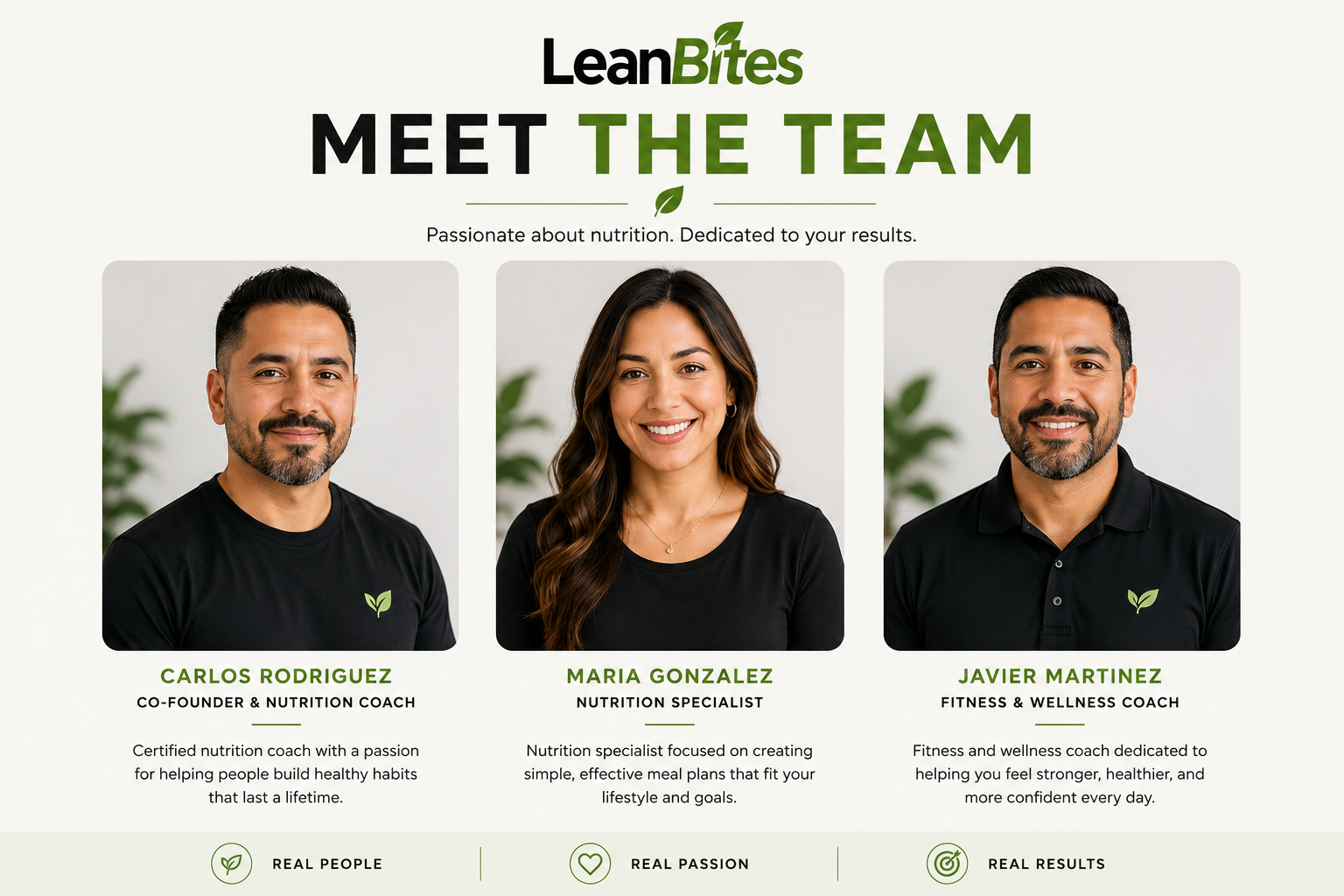 Photograph of three team members from LeanBites. Carlos Rodriguez, a co-founder and nutrition coach, smiling with a black shirt with a green leaf logo. Maria Gonzalez, a nutrition specialist, smiling with long brown hair and gold jewelry. Javier Martinez, a fitness and wellness coach, smiling in a black polo with a green leaf logo. The background is neutral with some green plants.