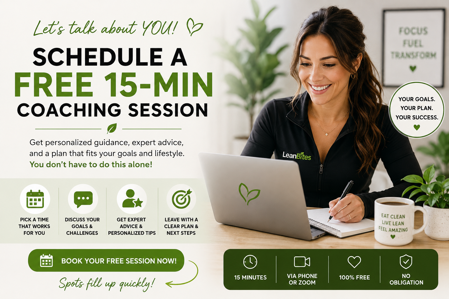 Advertisement for a free 15-minute coaching session with Lean Bites, featuring a smiling woman with long brown hair, sitting at a desk with a laptop and a coffee mug that reads 'Eat Clean Live Lean Feel Amazing'. The ad highlights personalized guidance, expert advice, goal planning, and scheduling options, with icons indicating availability via phone or Zoom, duration of 15 minutes, and no obligation.