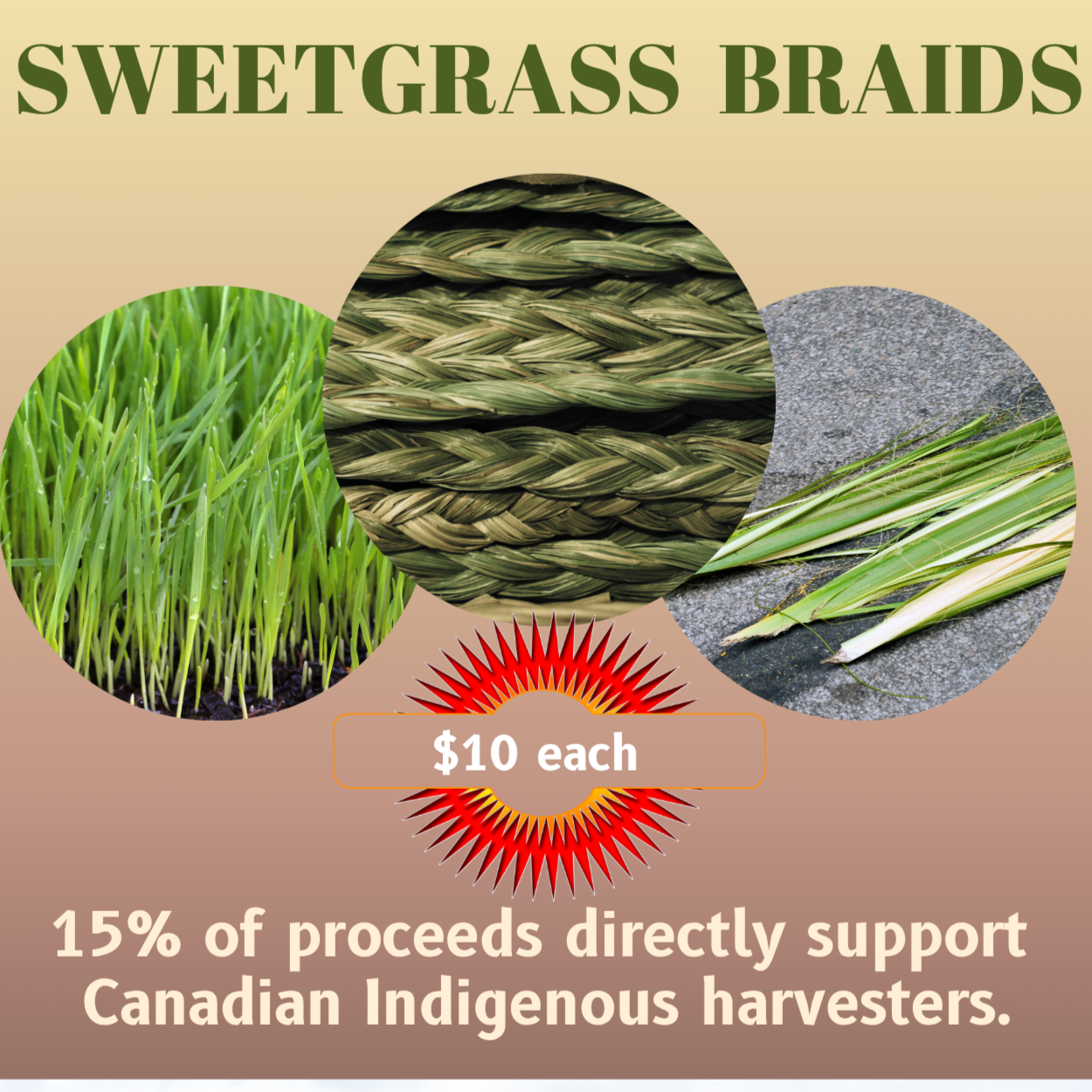 We support Indigenous Artisans and Harvesters when possible. Thank you for your support.