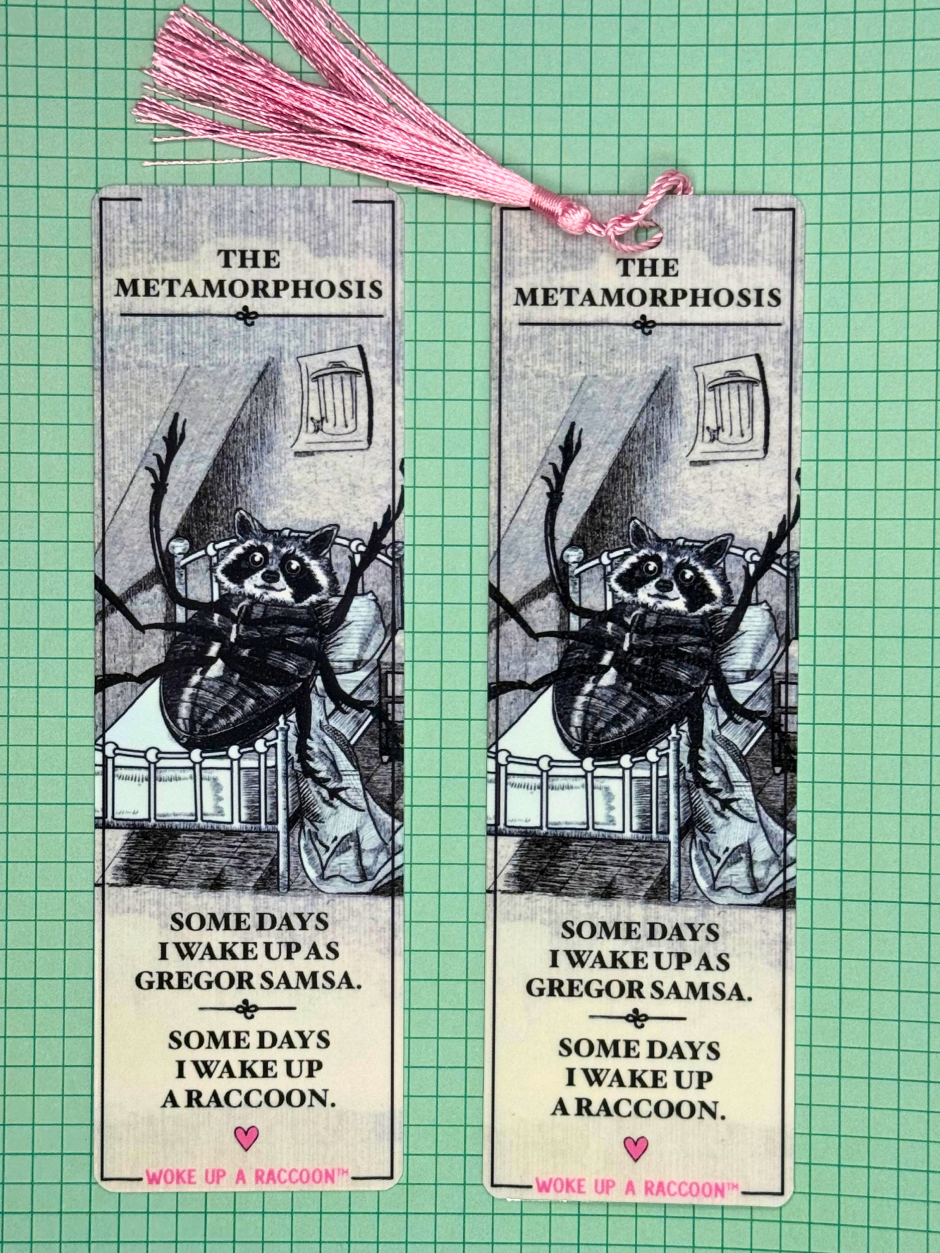 Woke Up A Raccoon Kafka Bookmark