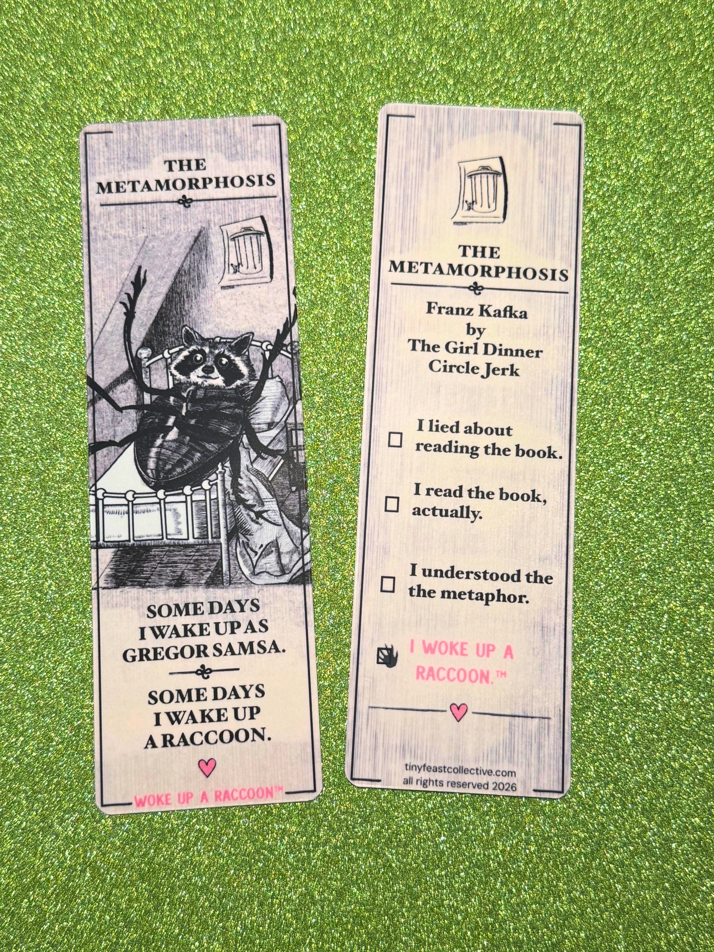 Woke Up A Raccoon Kafka Bookmark
