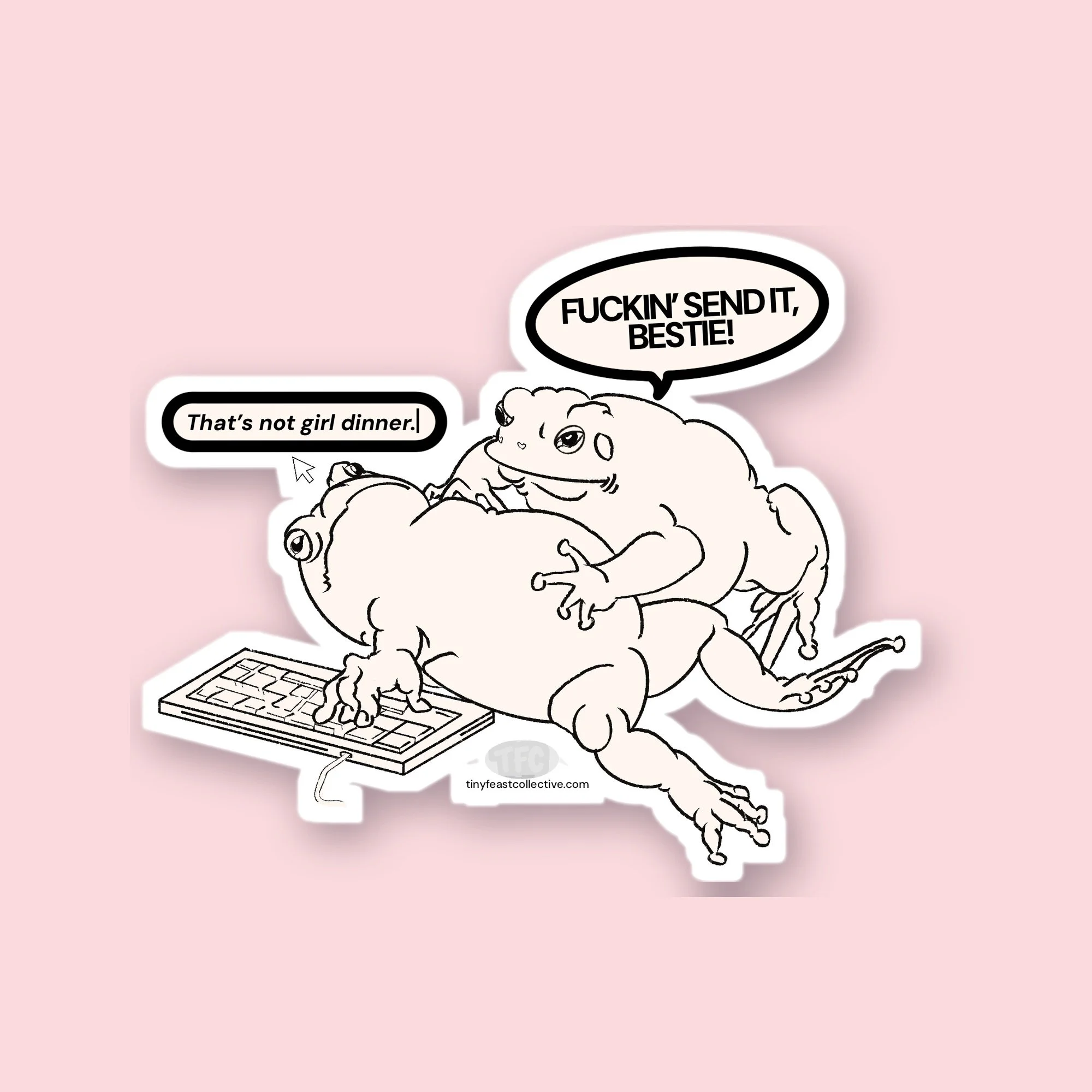 The "Send It, Bestie" Enablement Decal