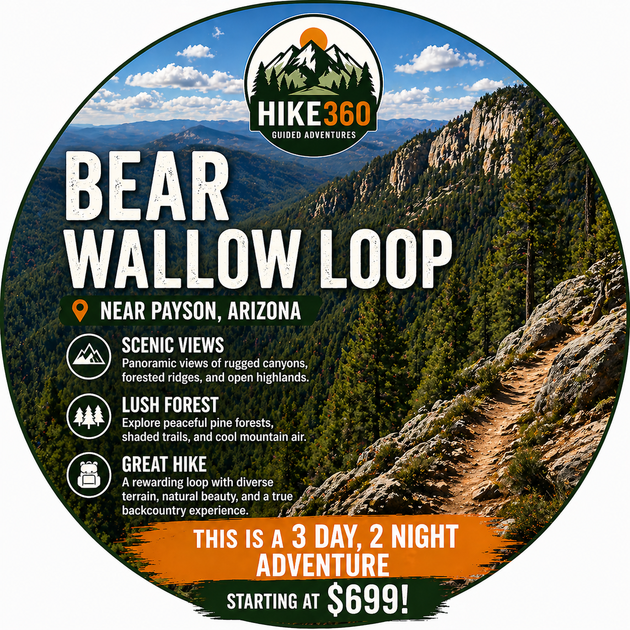 A circular advertisement for a Bear Wallow Loop guided hike adventure near Payson, Arizona, featuring scenic mountain views, lush forests, and a trail leading through rugged terrain with trees and rocks, promoting a 3-day, 2-night trip starting at $699.