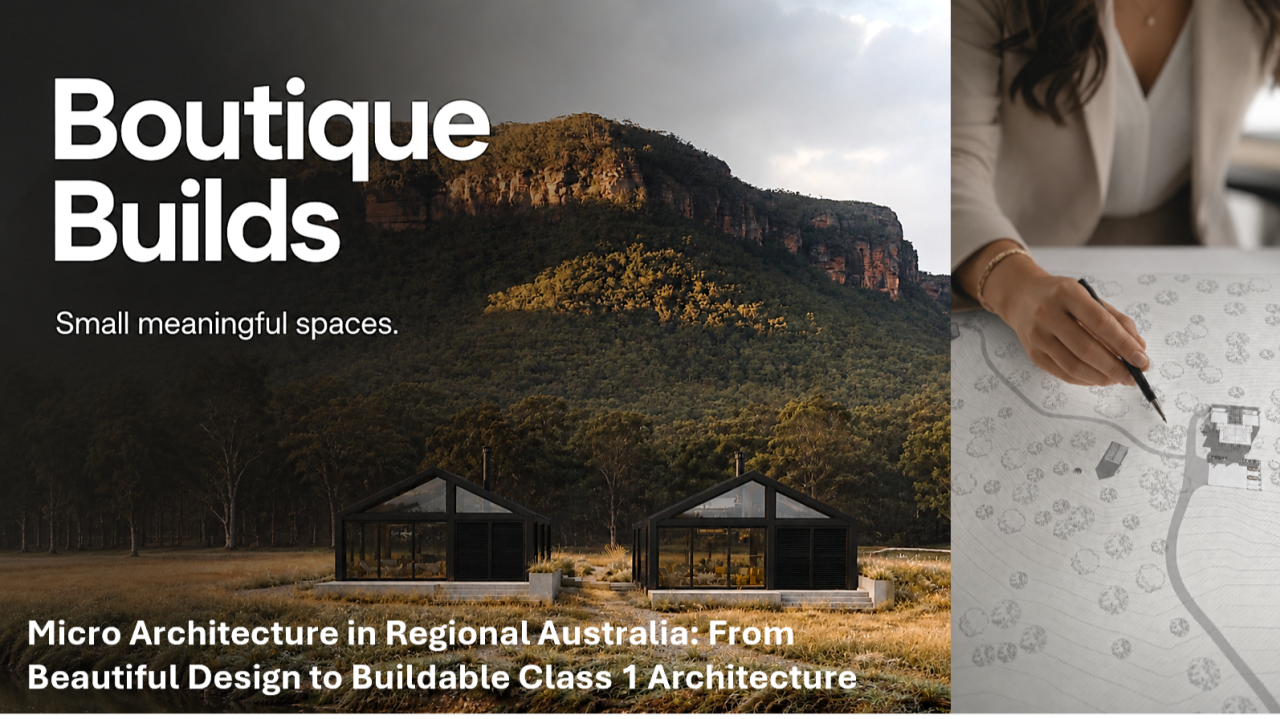 Micro Architecture in Regional Australia: But Can You Actually Build It?