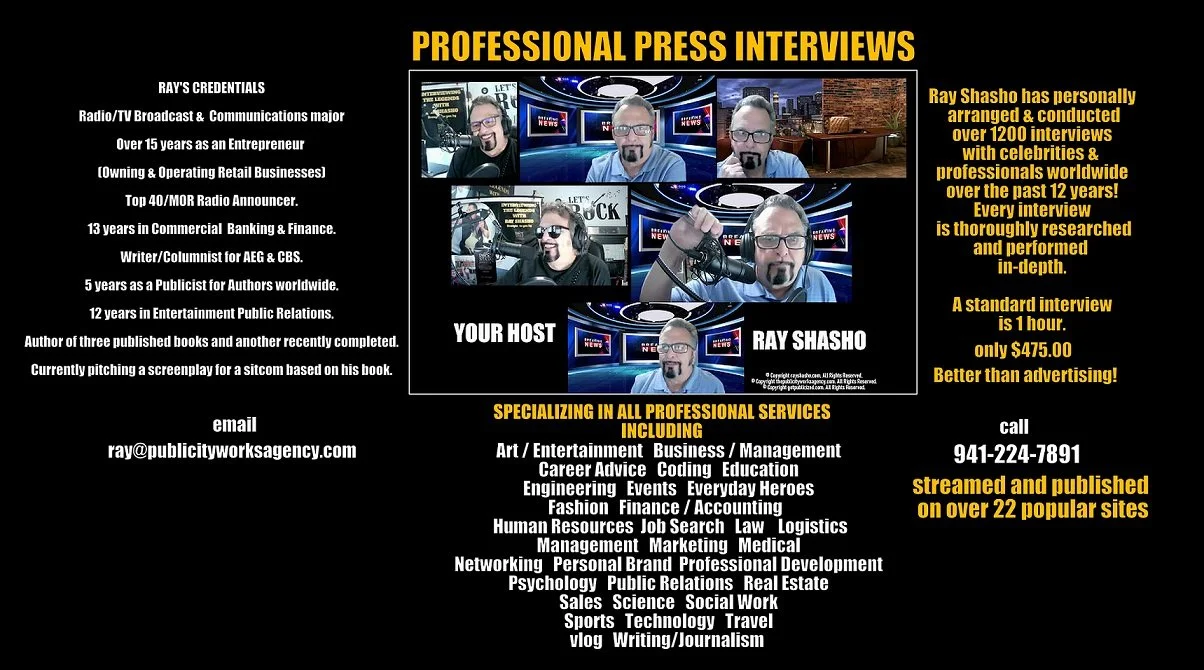 A digital graphic about professional press interviews featuring Ray Shasho. It includes photos of five individuals in a virtual interview setting. The graphic lists Ray Shasho's credentials, interview details, services offered, contact information, and emphasizes the professionalism and reach of the interviews.