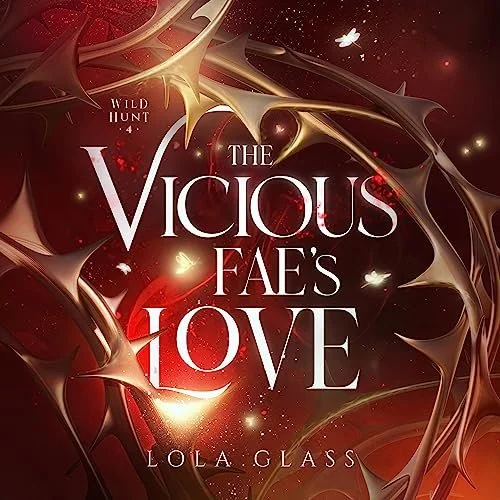 The Vicious Fae's Love Audiobook