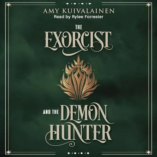 The Exorcist and the Demon Hunter by Amy Kuivalainen Audiobook