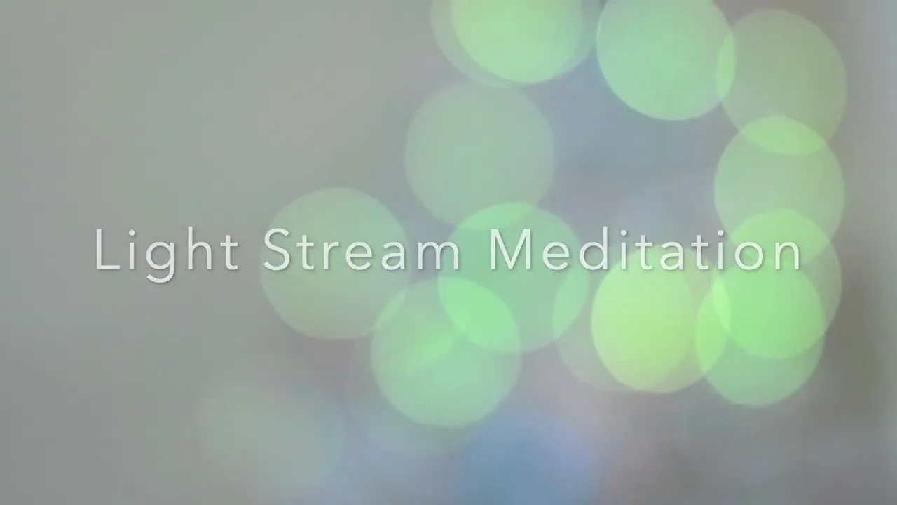 Light Stream Meditation
