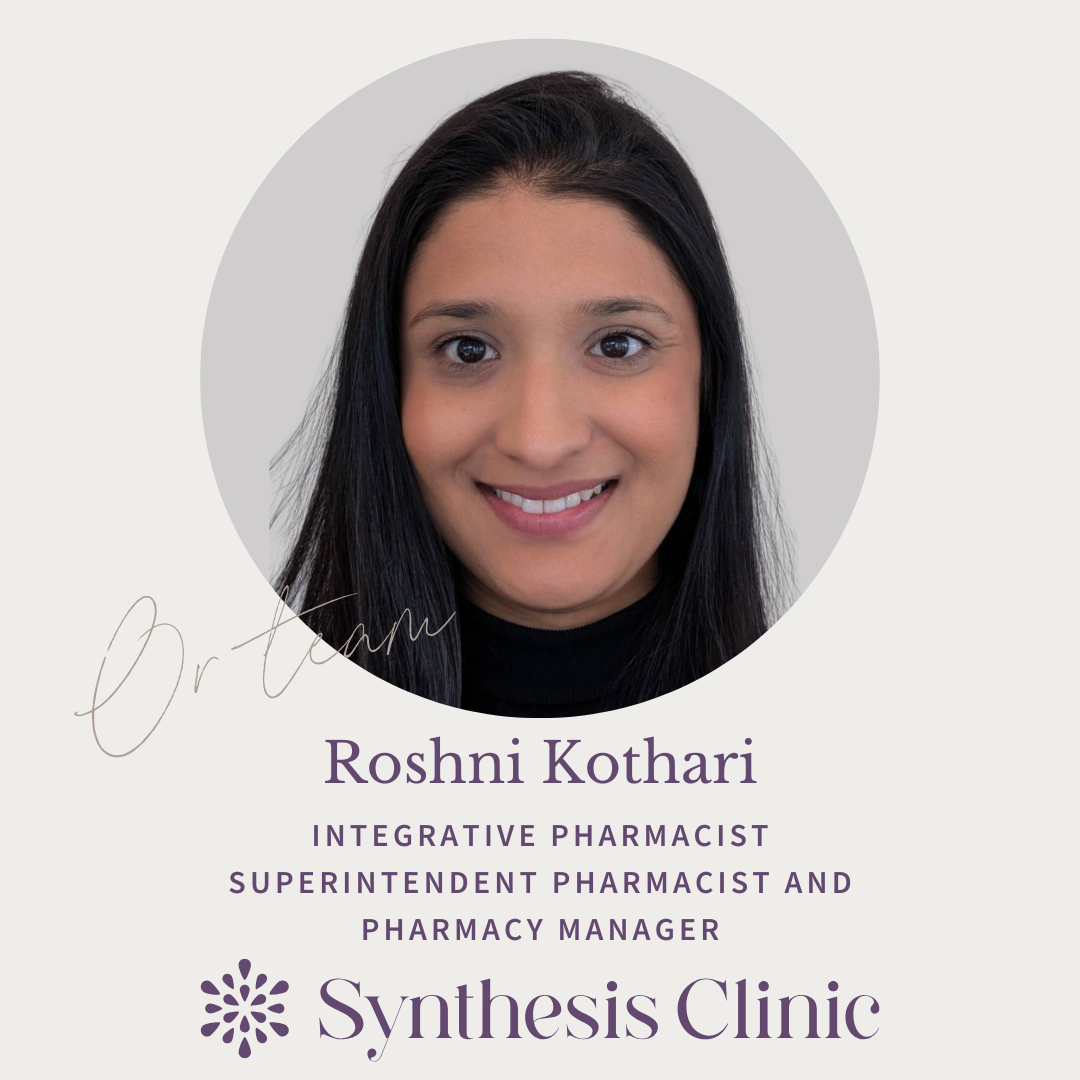 Roshni Kothari Synthesis Clinic Integrative Pharmacist and Superintendent Pharmacist