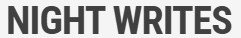 Text that reads 'NIGHT WRITES' in bold, capital letters.