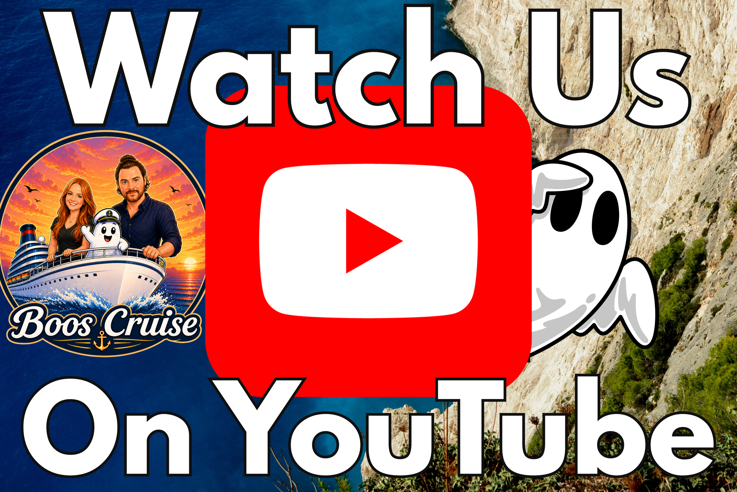 A colorful collage featuring the text 'Watch Us On YouTube' overlaying a photo of a cruise ship with the words 'Boos Cruise.' There is a YouTube play button icon in the center. The background includes a sunset over the ocean, the rocky coast of a cliff, and a cartoon ghost character.