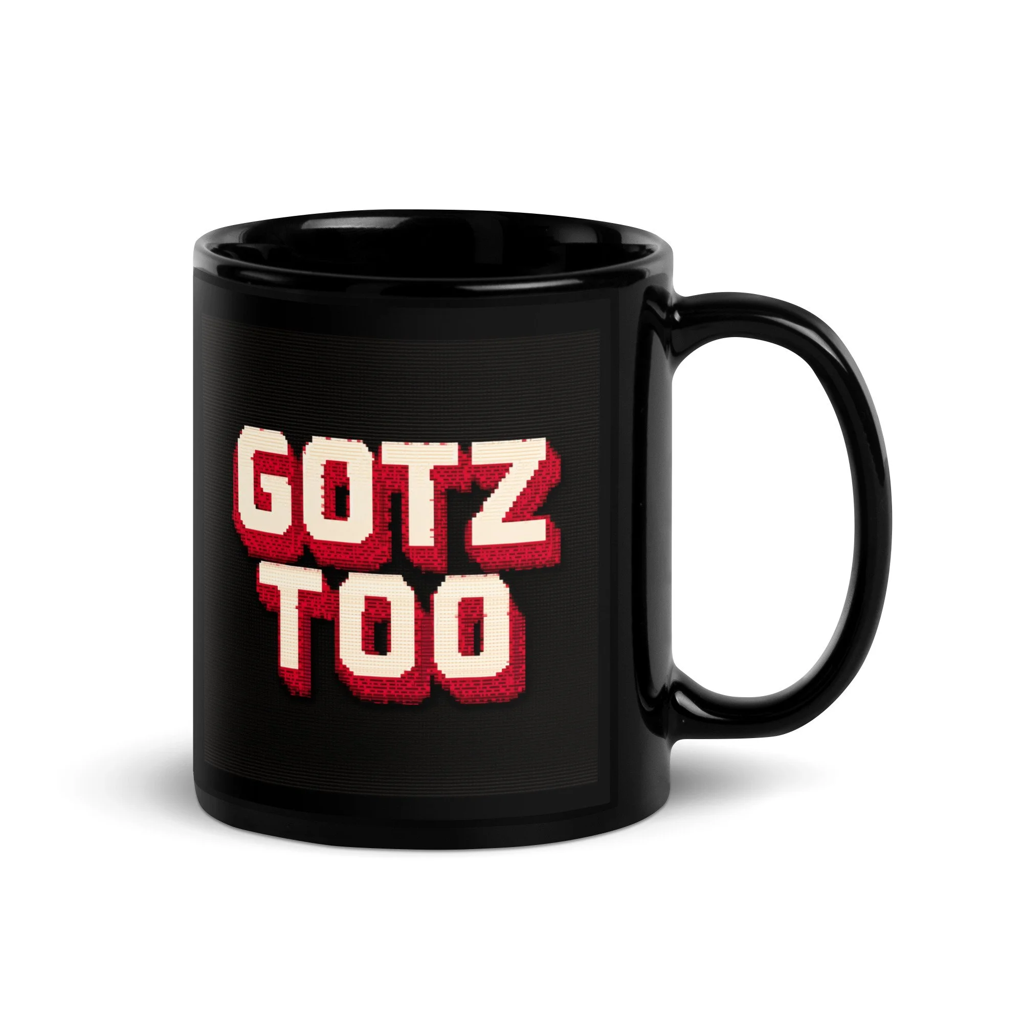 Gotz Too Mug Glossy