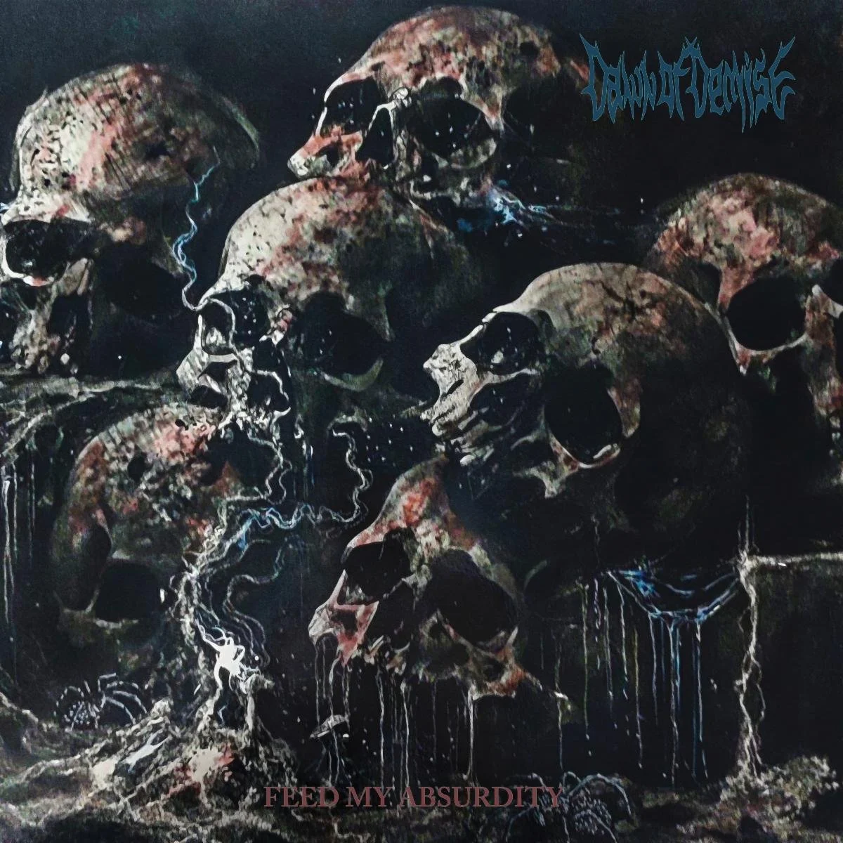 Artwork for Feed My Absurdity by Dawn Of Demise, showing a collection of weathered skulls against a dark background.