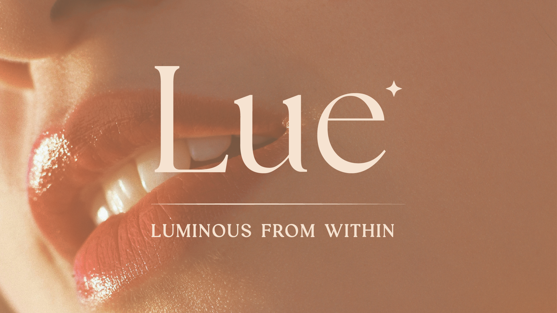 Close-up of lips with a warm glow, with the word 'Lue' and the phrase 'LUMINOUS FROM WITHIN' overlaid on the image.