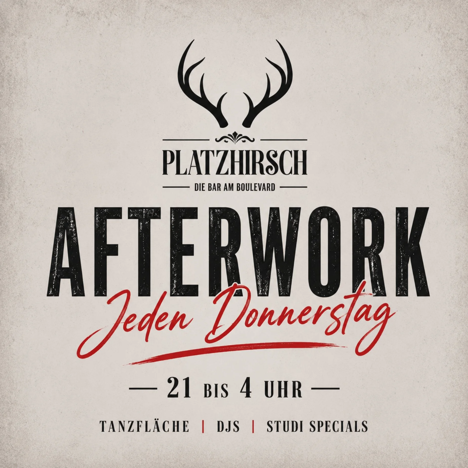 Poster advertising a weekly event called 'Afterwork' at a bar on Thursday, with event details in German. The poster has a decorative logo of black antlers, and text in black and red.