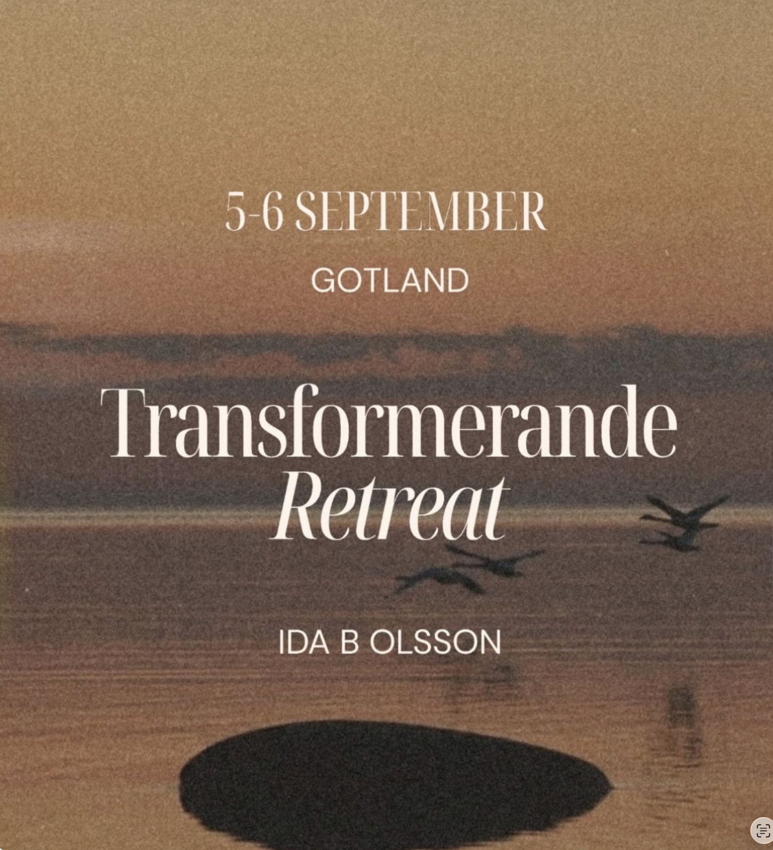 Retreat Visby, Gotland