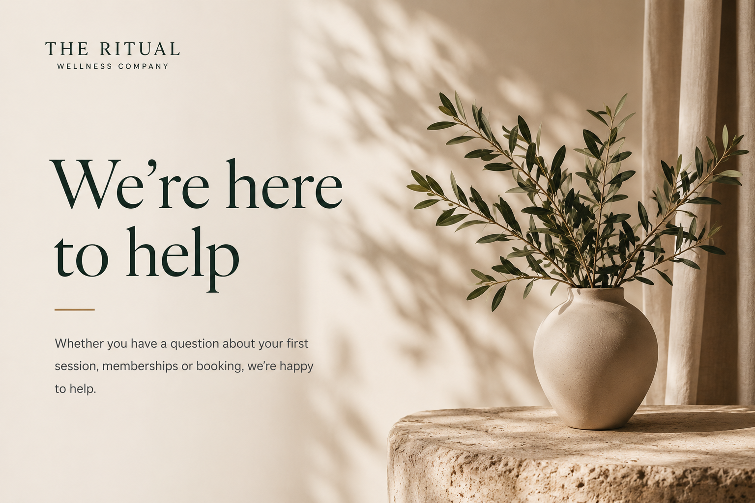 A cozy scene with a beige vase containing green leafy branches on a textured, light-colored surface, with sunlight casting shadows and beige curtains in the background. Text on the left reads 'We're here to help' with an additional message about offering assistance.