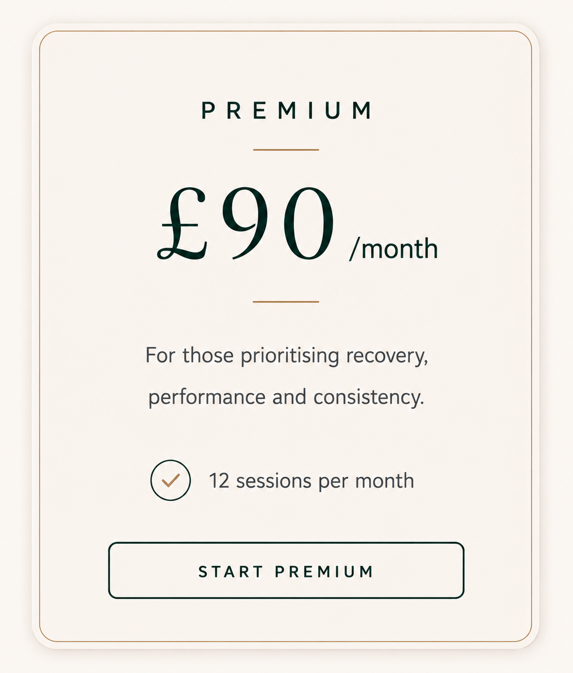 Premium membership sign stating £90 per month for 12 sessions, emphasizing recovery, performance, and consistency, with a start premium button.
