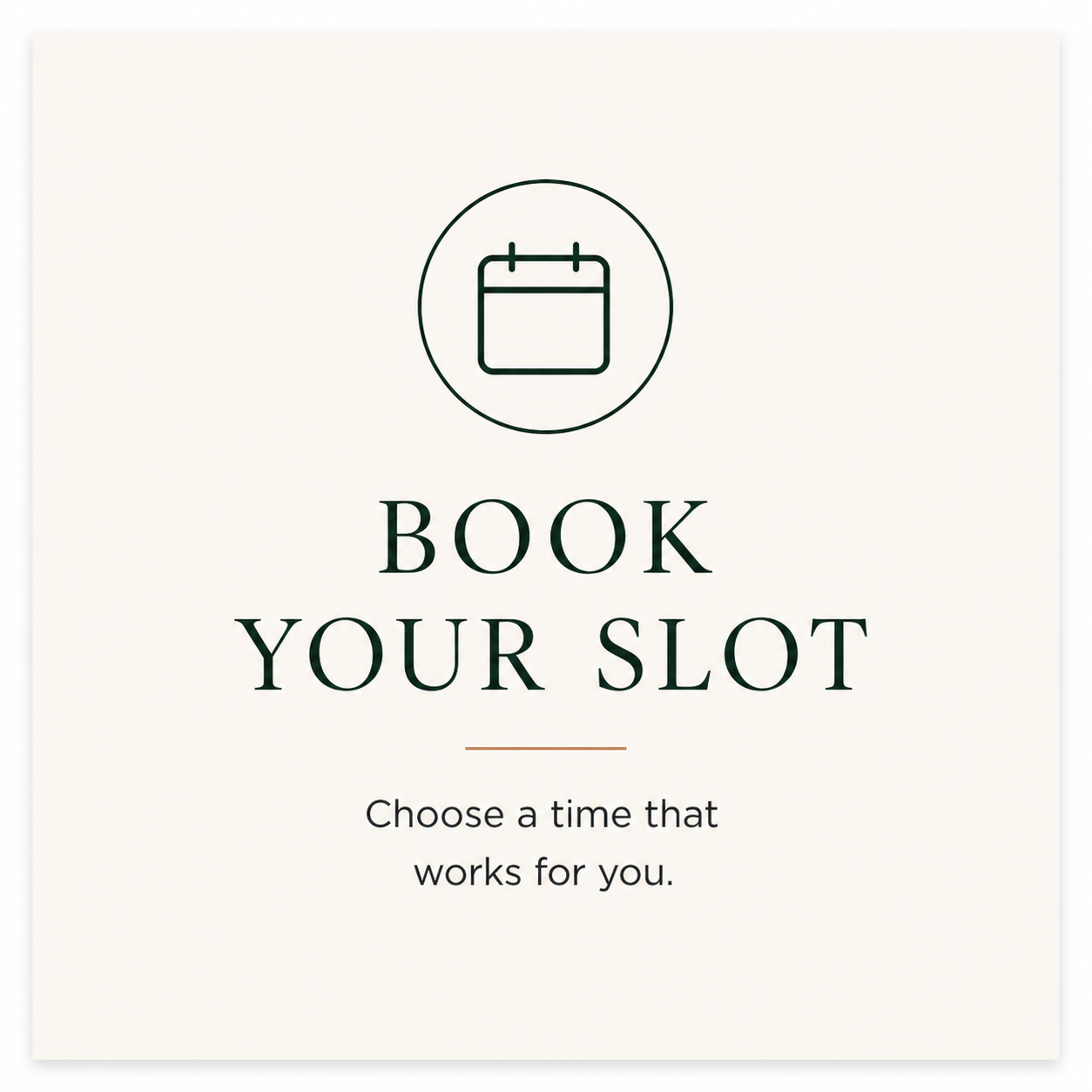 A sign instructing to "Book Your Slot" with a calendar icon and the message to choose a time that works for you.