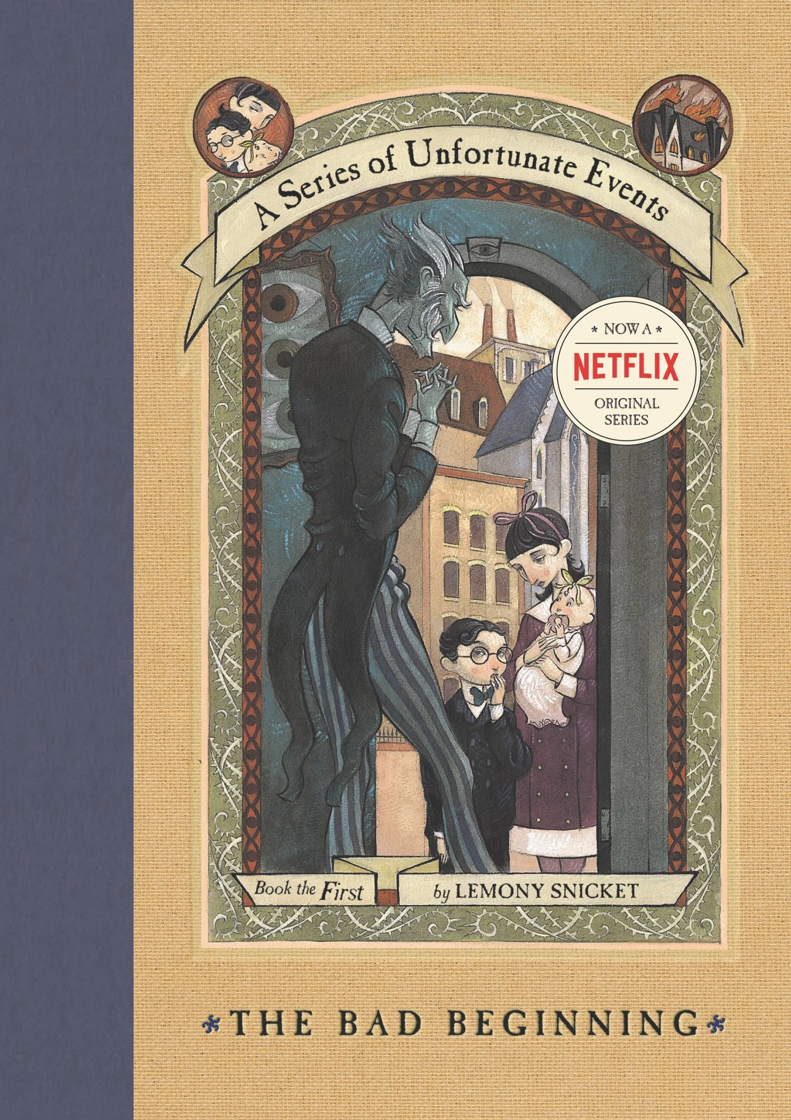 Book cover for 'A Series of Unfortunate Events: The Bad Beginning' by Lemony Snicket, featuring an illustration of a sinister-looking man with gray hair and a twisted face, holding a cigarette, with children and a woman in the background.