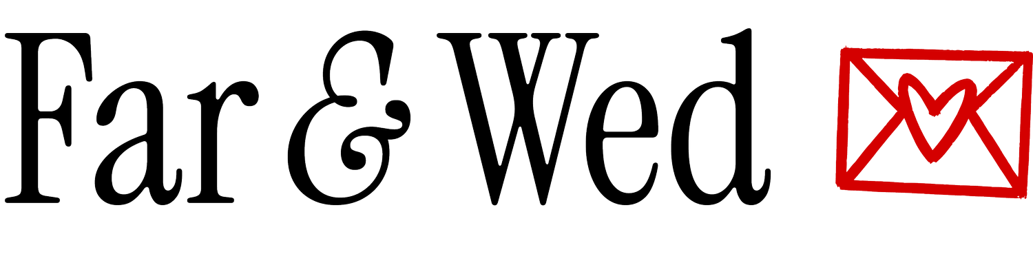 Far &amp; Wed