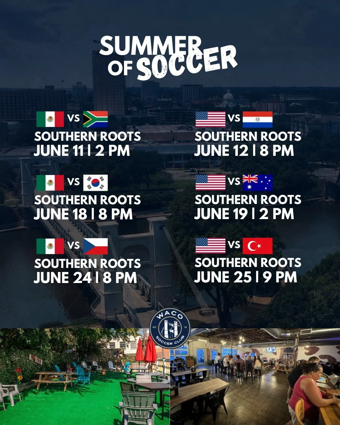 The World Cup is officially only 1 week away! We have made sure Waco can enjoy this together. Join us at @southernrootsbrewingco as we continue the Summer of Soccer with ALL of the group stage games for both USA and Mexico, RSVP now for free space is