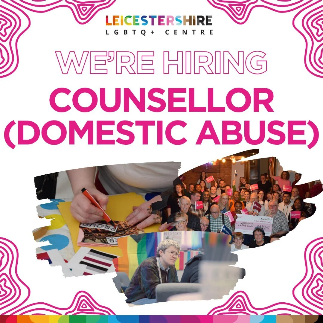 💜 We&rsquo;re recruiting!

Join Leicestershire LGBTQ+ Centre as our new Domestic Abuse Counsellor, helping LGBTQ+ people access compassionate, confidential and affirming support.

📍 Leicester (in-person/hybrid)
🕒 8 hours per week, normally one day