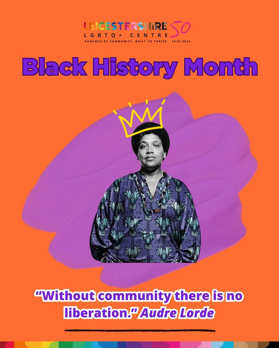 October is Black History Month! 

We wanted to highlight the  powerful words of one of many pioneering LGBTQ+ writers and thinkers, Audre Lorde.

Self-described "Black, lesbian, mother, warrior, poet", Audre Lorde, wrote and spoke extensive