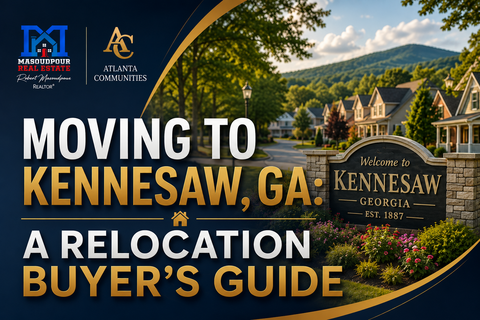 Moving to Kennesaw: What Relocating Buyers Need to Know