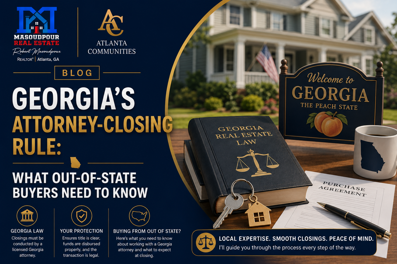 Georgia's Attorney-Closing Rule: What Out-of-State Buyers Need to Know