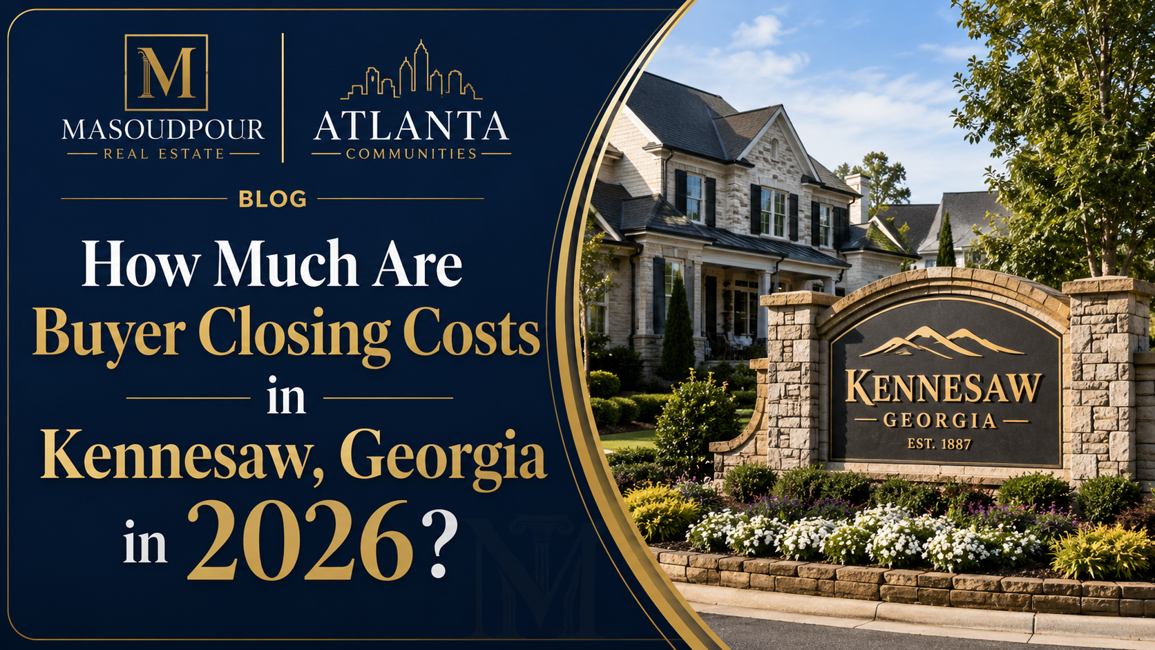 How Much Are Buyer Closing Costs in Kennesaw, Georgia in 2026?
