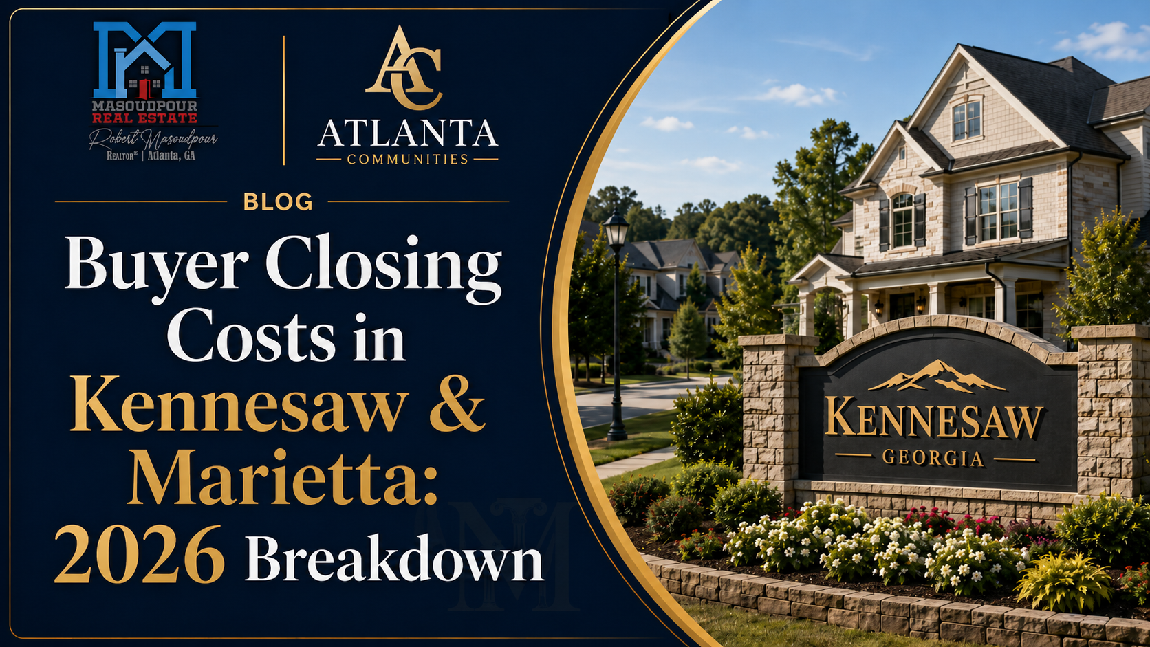 Buyer Closing Costs in Kennesaw &amp; Marietta: 2026 Breakdown