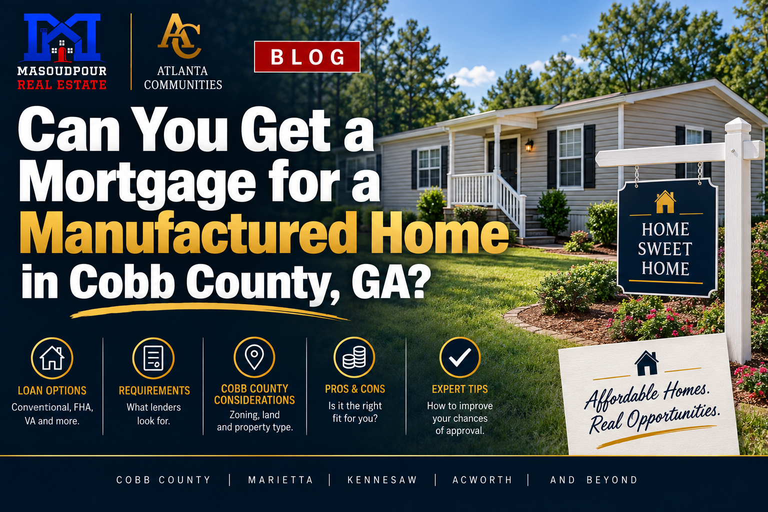 Can You Get a Mortgage for a Manufactured Home in Cobb County, GA?