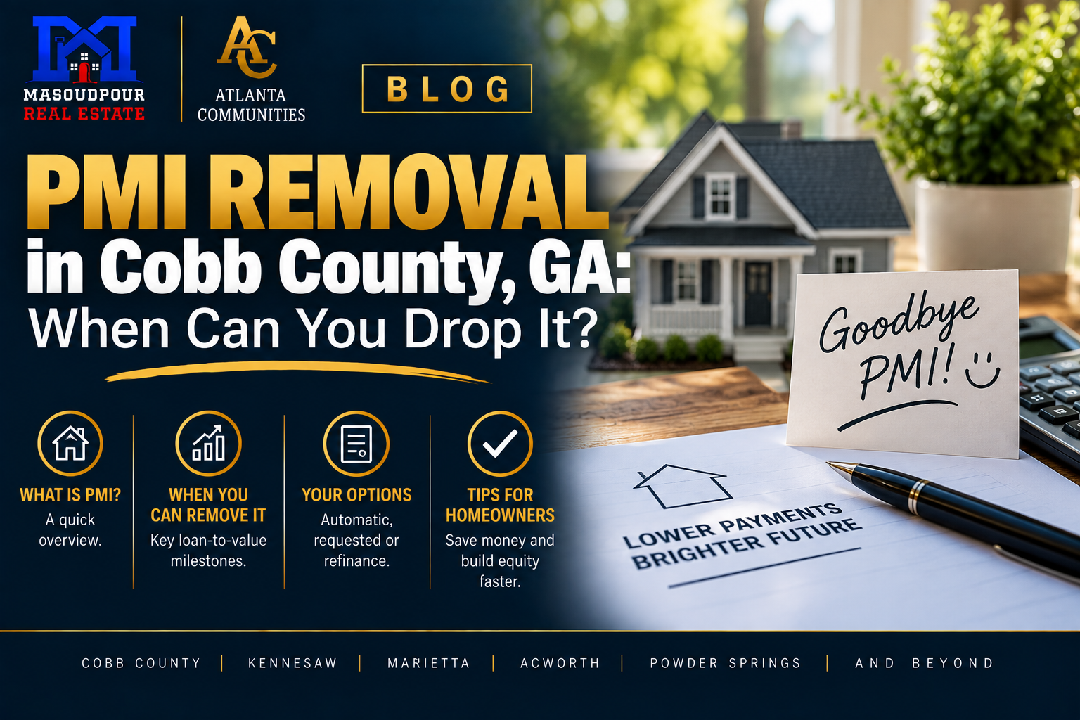 PMI Removal in Cobb County, GA: When Can You Drop It?
