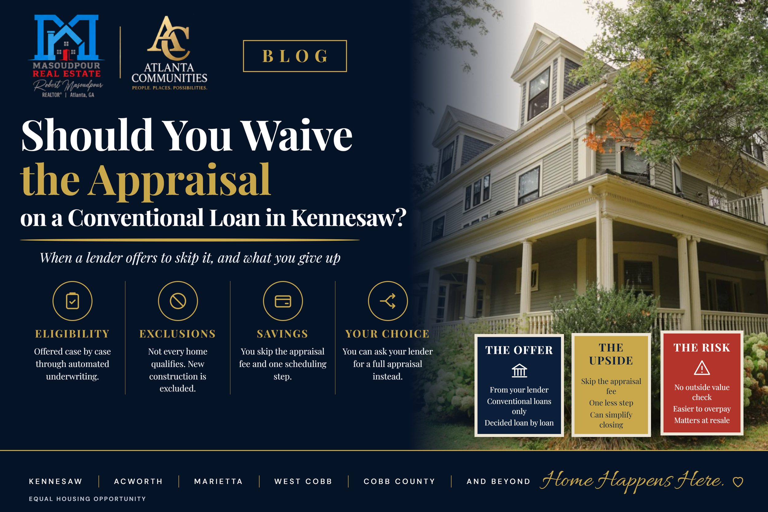Should You Waive the Appraisal on a Conventional Loan in Kennesaw?