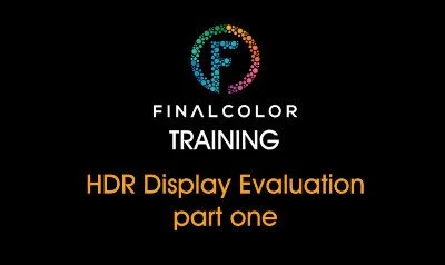 HDR Display Evaluation Part One