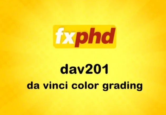 FXPHD da-Vinci Resolve Class 01 2006