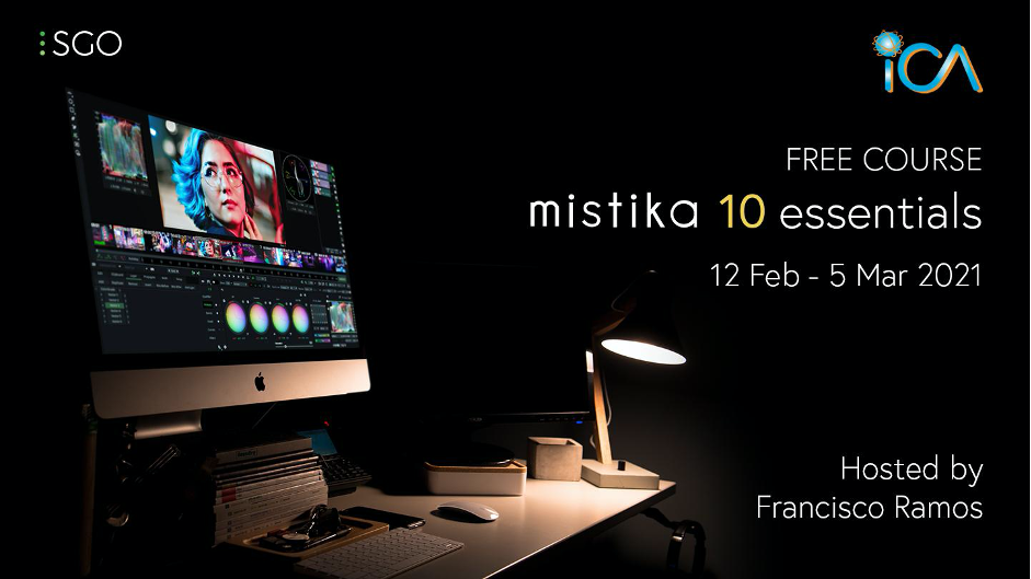 Free ICA course: Mistika Essentials