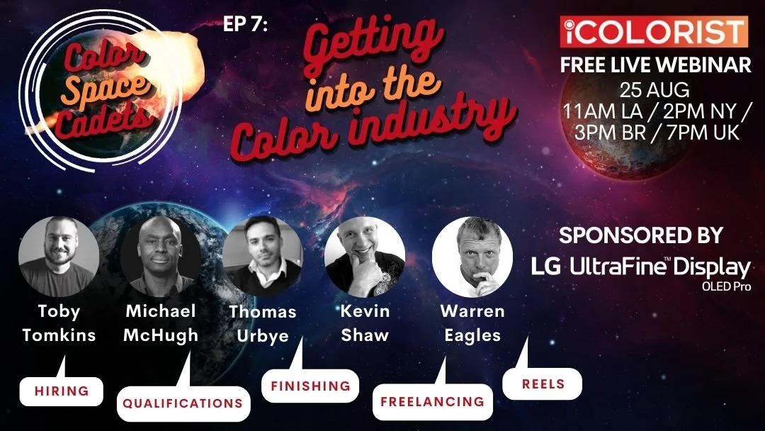 Color Space Cadets: Ep7 Getting into the industry