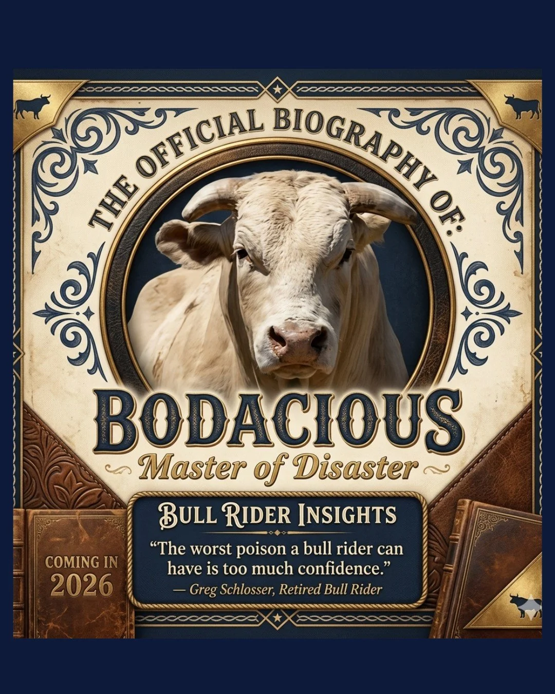 🔥 Get ready for a wild ride! Discover the story of Bodacious, the legendary "Master of Disaster." 🔥

Coming in 2026, this official biography dives into the life of a bull that changed the game. 🐂🌟 📚

#Bodacious #BullRiding #MasterofDis
