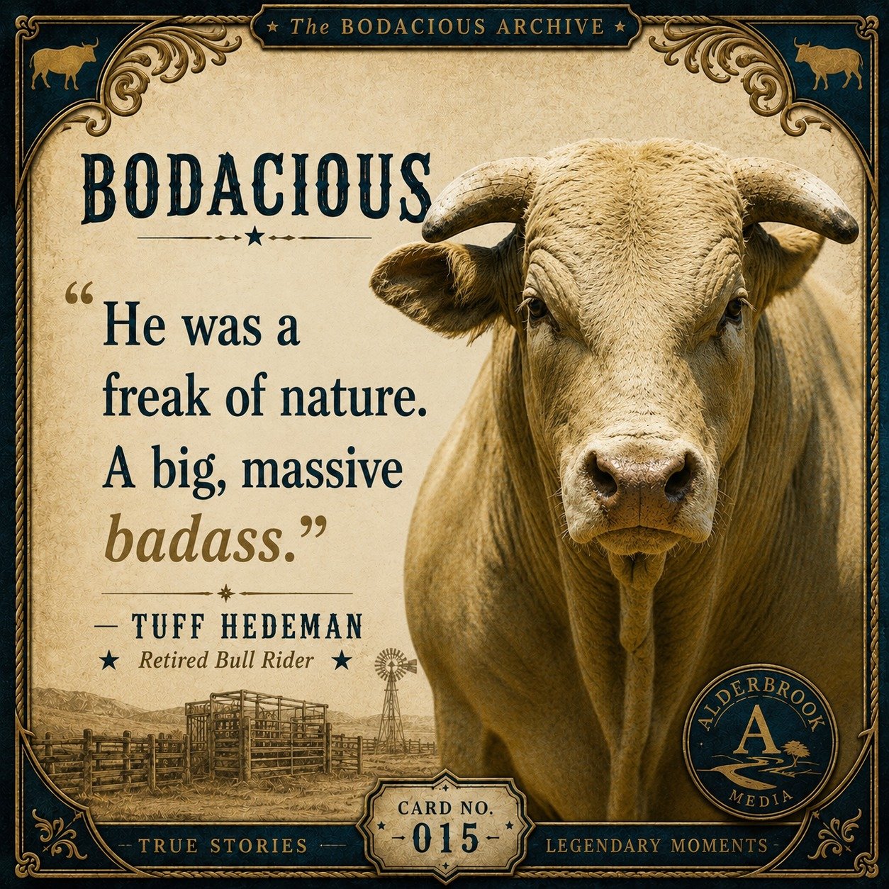 🔥BODACIOUS 

When I asked Tuff Hedeman what made Bodacious different, he didn't hesitate.

"You didn't go back and look in the pens and ask, 'Is it him?' You knew exactly who he was. He was a freak of nature."

That stuck with me.

He didn