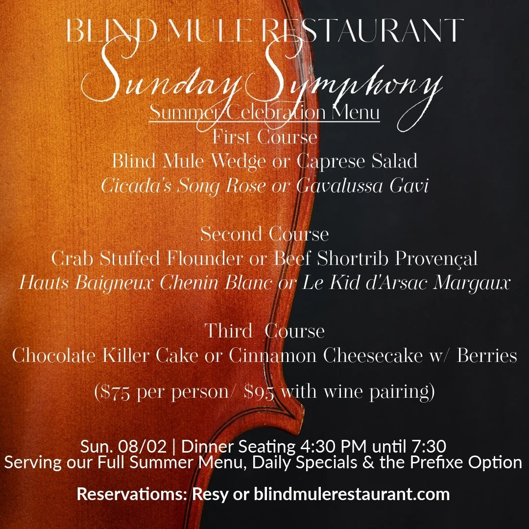 Join us today for the Blind Mule Sunday Symphony Celebration in downtown Brevard. We're celebrating the best of summer and marking the Brevard Music Center's Summer Season Finale. Come in after the concert or make dinner the main event! Choose from o